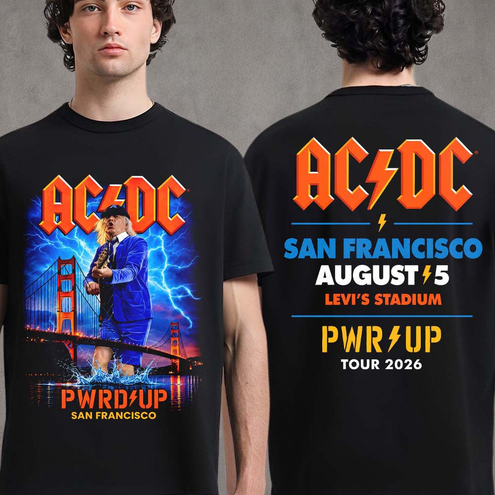 ACDC Merch PWR Up San Francisco California 2026 Shirt Unique Gift For AC DC Fans - Gearneko