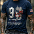9 11 25th Anniversary We Will Never Forget Shirt 9 11 Apparel Presents For Him - Gearneko