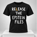 Release The Epstein Files 2026 T-Shirt Political Clothing Gifts For Supporters - Gearneko