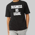 Business As Usual T-Shirt Funny Saying Shirt Streetwear Gifts For Husband - Gearneko