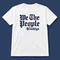 Brooklyn Org x Culture 12 We The People Of Brooklyn White T-Shirt Gift Ideas For Brothers - Gearneko