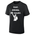 Tom Morello Eat Drink Be Mary T-Shirt Streetwear Gifts For Tom Morello Fans - Gearneko