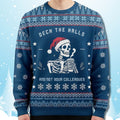Deck The Halls And Not Your Colleagues Ugly Christmas Sweater Christmas Apparel Xmas Gifts - Gearneko