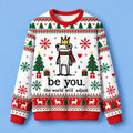 Crown Frog Be You The World Will Adjust Christmas Ugly Sweater Funny Xmas Apparel - Gearneko