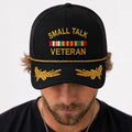 Small Talk Veteran Trucker Hat Funny Veteran Trucker Cap Presents For Husband - Gearneko