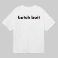 Roger Butch Bait Lesbian Pride Slogan T-Shirt Present Ideas For Lesbian Friends - Gearneko