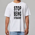 Stop Being Straight Shirt Funny LGBTQ Graphic Tee Gift For Boyfriend - Gearneko