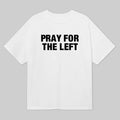 Tom MacDonald Pray For The Left Shirt Tom MacDonald Clothing Gift For Rap Lovers - Gearneko