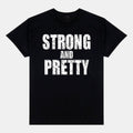 Strong And Pretty T-Shirt Funny Saying Shirt Presents For Best Friends - Gearneko