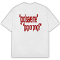 God Save Me Jpg Or Png Funny T-Shirt Funny Internet Meme Shirt Humorous Gift For Bff - Gearneko