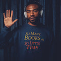Kevin Abstract So Many Books So Little Time Long Sleeve Shirt Best Presents For Bookworms - Gearneko