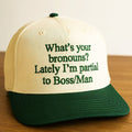 What's Your Bronouns Lately I'm Partial To Boss Man Hat Funny Saying Baseball Cap - Gearneko