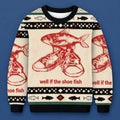 Well If The Shoe Fish Ugly Christmas Sweater Xmas Clothing Funny Christmas Gifts - Gearneko