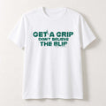 VisionQuest Get A Grip Don't Believe The Blip T-Shirt VisionQuest Drama Series Clothing - Gearneko