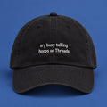 Sry Busy Talking Hoops On Threads Hat Funny Saying Baseball Cap - Gearneko