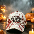 Halloween I'm Ok Its Not My Blood Hat Halloween Baseball Cap Spooky Gift Ideas - Gearneko