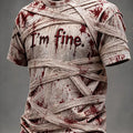 I'm Fine Bloody Mummy Pattern Halloween Shirt Best Halloween Clothes Unique Gift For Brother - Gearneko