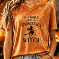 In A World Full Of Princess Witch Halloween V-Neck Shirt Salem Witch Halloween Clothing Gift For Wife - Gearneko