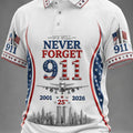 9 11 25th Anniversary Never Forget Polo Shirt 9 11 Patriotic Apparel Best Fans Gears - Gearneko