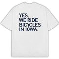 Best Yes We Ride Bicycles In Iowa T-Shirt Humor Graphic Tee Gifts For Besties - Gearneko