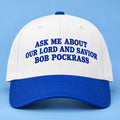 Ask Me About Our Lord And Savior Bob Pockrass Hat Funny Saying Cap Gifts For Sports Fans - Gearneko